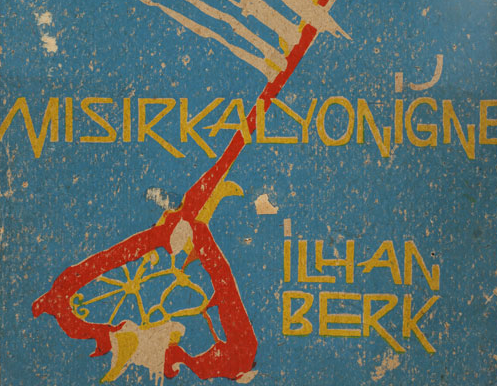 MISIRKALYONİĞNE, 1. Basım: 1962, Dost Yayınları, Kapak tasarımı: Ferit Öngören